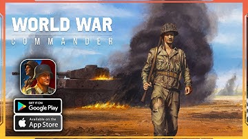 World War Commander Gameplay (Android, iOS) - Part 1