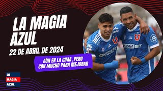 La Magia Azul Estudio 🤘 | Universidad de Chile sigue en la cima tras sumar un nuevo empate