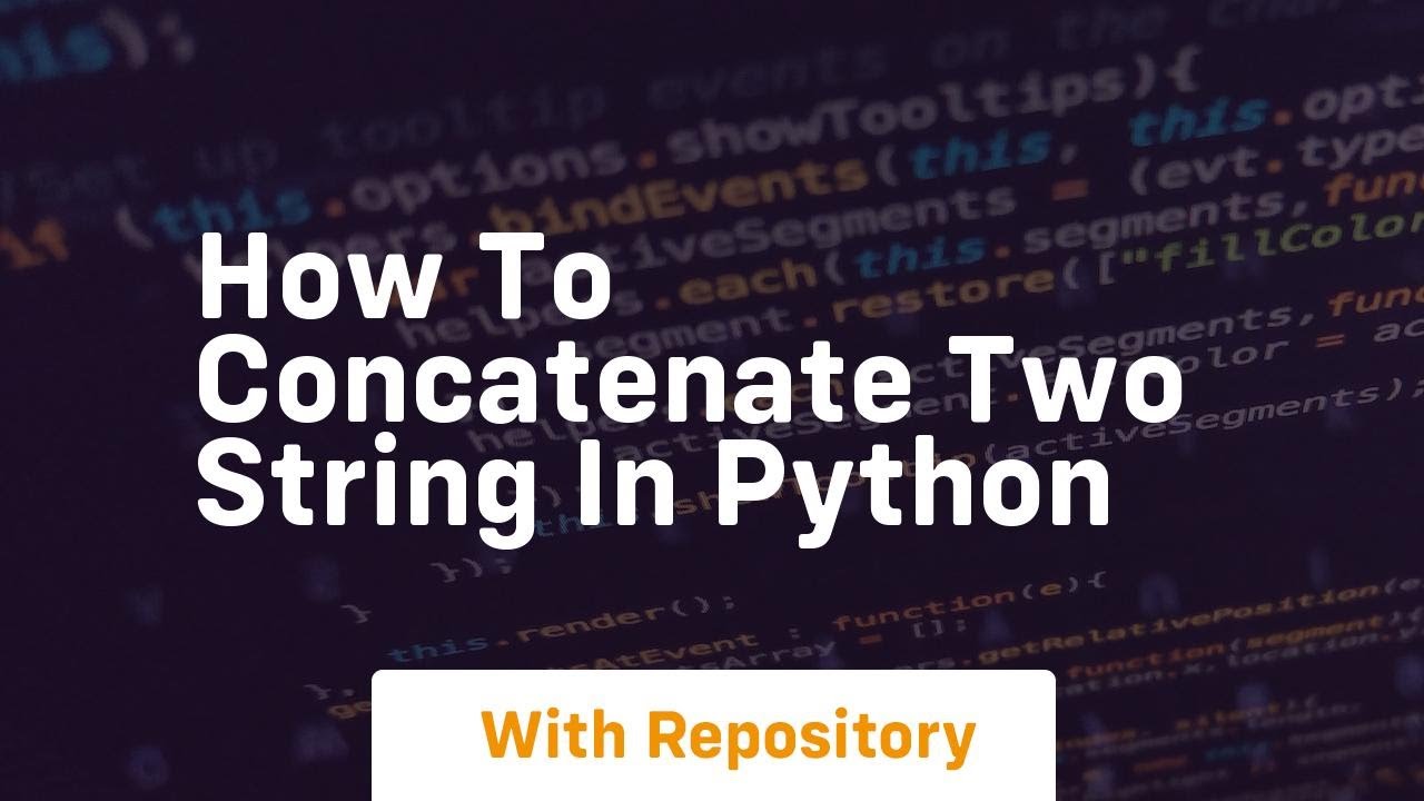 How to concatenate two string in python - YouTube