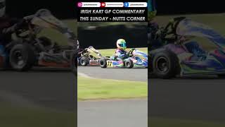 IRISH KART GP COMMENTARY THIS WEEKEND FROM DDMM OVER ON ALPHA LIVE motorsport karting commentary