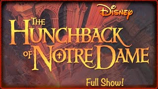 'The Hunchback of Notre Dame' Disney Musical Theater Full Performance University Production 4K!