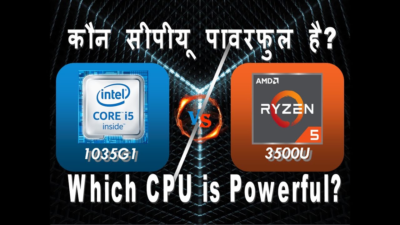 Intel i5 10th gen 1035G1 vs AMD Ryzen 5 3500U | Laptop Processor Comparison  - YouTube