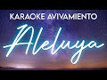 Karaoke  aleluya  avivamiento  voz femenina 