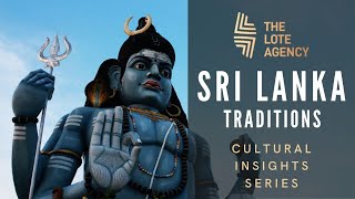 Cutural Insights: Sri Lanka - Traditions