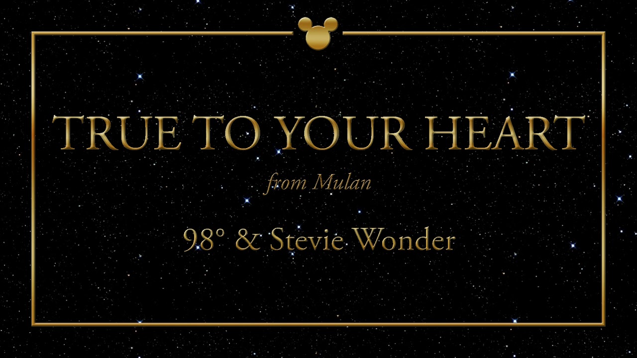 Disney Greatest Hits ǀ True To Your Heart - 98 Degrees & Stevie Wonder