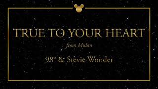 Disney Greatest Hits ǀ True To Your Heart - 98 Degrees & Stevie Wonder