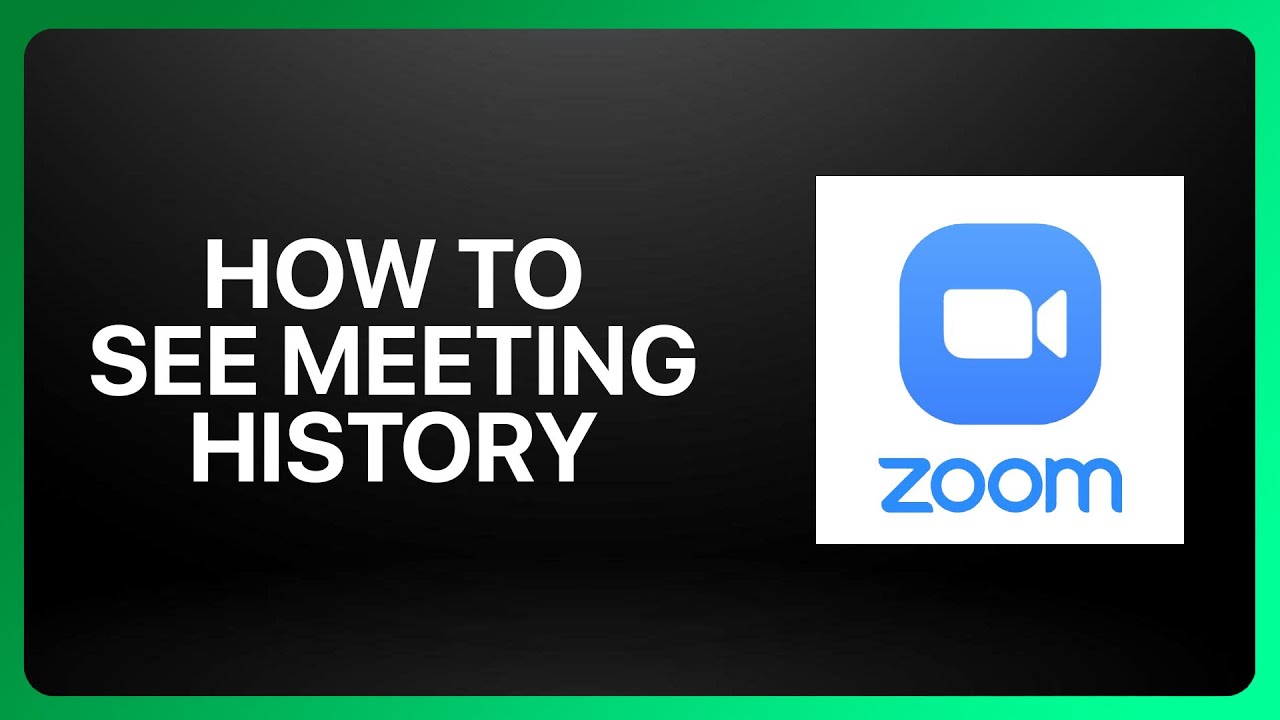 How To See Zoom Meeting History Tutorial