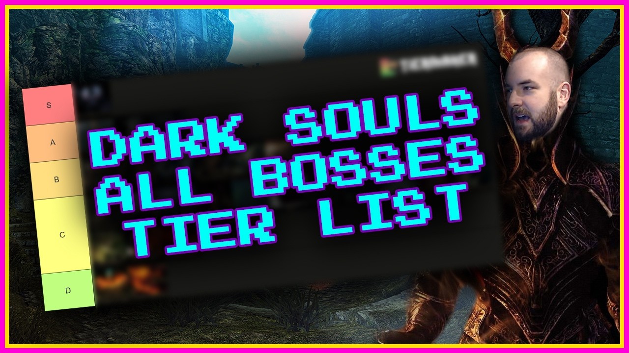 Favorite DARK SOULS All Bosses Tier List
