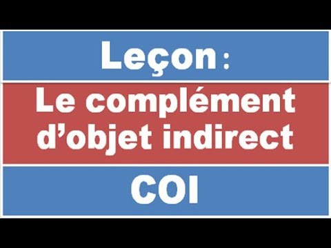 Le complément d&rsquo;objet indirect