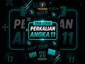 TRIK CEPAT PERKALIAN ANGKA 11 PART 3 | #Matematika #Trik #Perkalian #Olimpiade