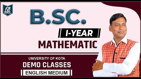 B.Sc. 1st Year || Math || Demo Class Lecture - 1 English Medium UOK