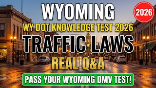 Wyoming DMV Traffic Laws Practice Test 2026 — 50 Must-Know Permit Test Questions