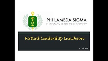 Phi Lambda Sigma Virtual Leadership Luncheon 2020