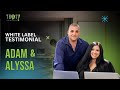 Alyssa & Adam - 10 Year Partners - White Label & Strategic Partner Review