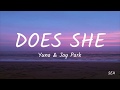 Yuna Jay Park Does She Lyrics mp3