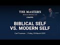 Biblical Self vs. Modern Self - Carl Trueman