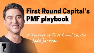 A framework for finding productmarket fit | Todd Jackson (First Round Capital)