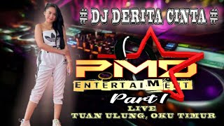 # Dj Derita Cinta # PMD entertaiment live TEKO REJO || TUAN ULUNG, OKU TIMUR