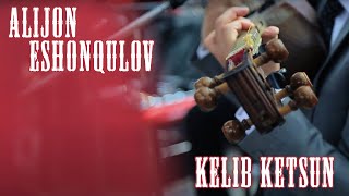 Alijon Eshonqulov - Kelib Ketsun ( Jonli Ijro ) | Алижон Эшонкулов - Келиб Кетсун ( Жонли Ижро )