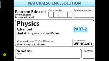 Edexcel IAL physics unit 4 June 18 Part 2