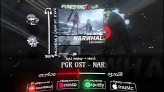 PGR OST - NARWHAL X DJ BLOODLINE KYXX MASHUP Viral Tiktok Fyp? by kyxx