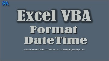 Dica de Excel VBA como usar o método FORMAT DATETIME