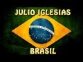 Julio Iglesias Brasil letra
