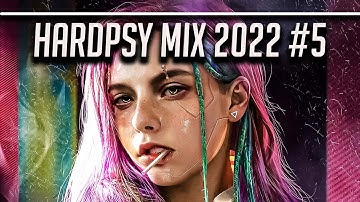 HardPsy Mix 2022 #5 - HardPsy / Hardstyle / Reverse Bass / PsyTrance