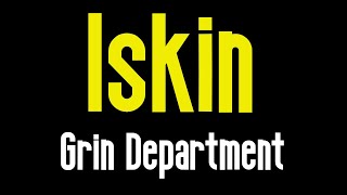 Iskin (KARAOKE) | Grin Department