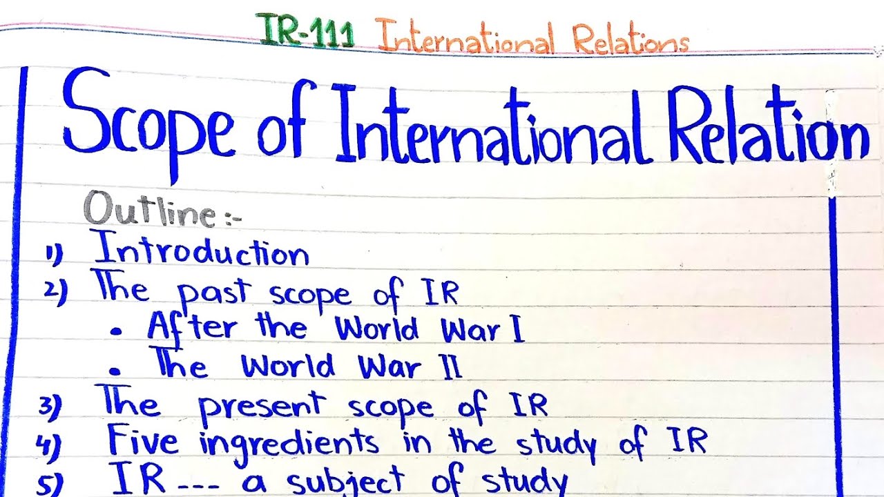 Scope Of International Relations IR 111 2ndsemester PunjabUniversity Scope Of International Relations IR 111 2ndsemester PunjabUniversity