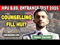 Hpu B.Ed. Counselling 2025 Problems Discussion