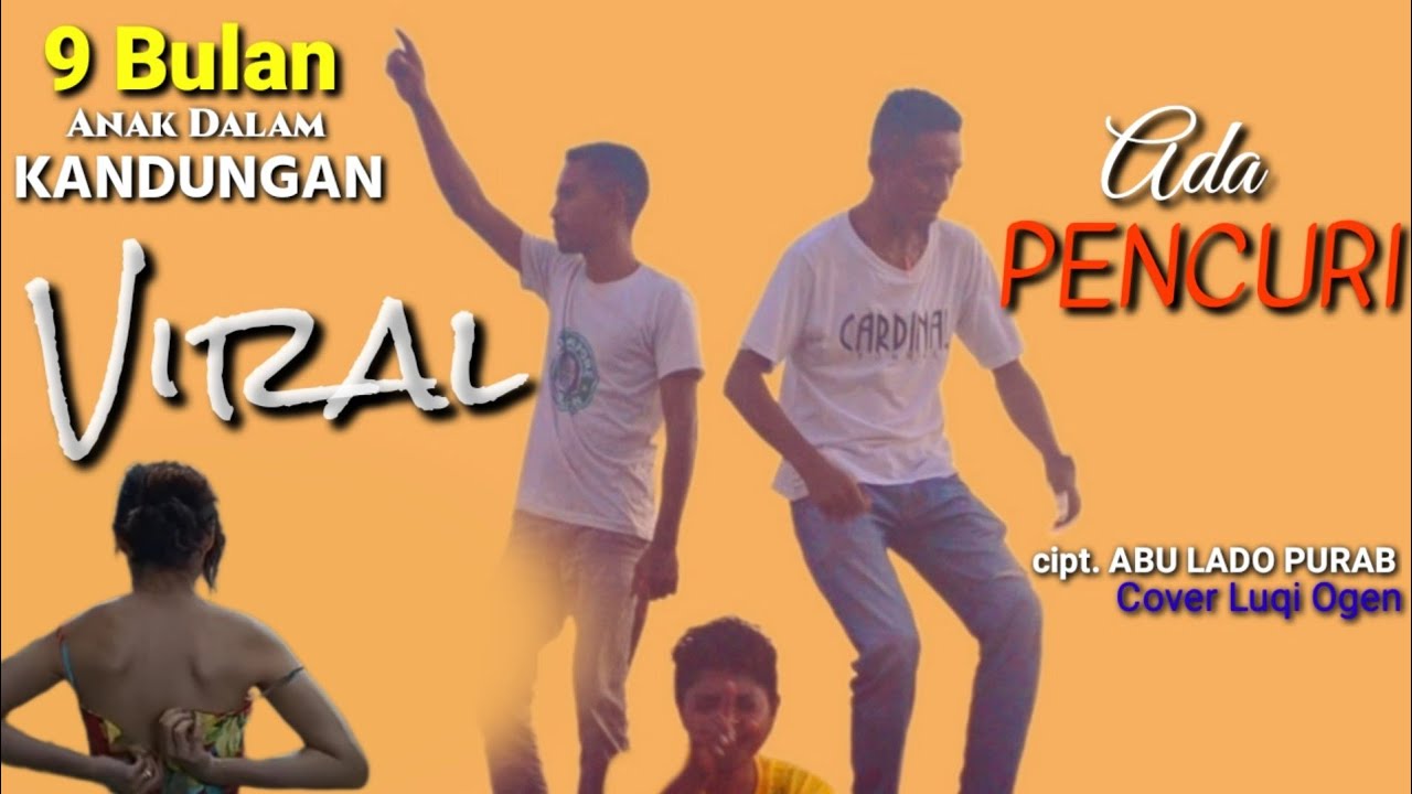 ADA PENCURI//cover. Luqi Ogen// Cipt. Abu lado Purab TERBARU (Official Musik Video)