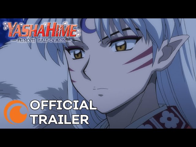 Yashahime(Inuyasha Sequel): Princess Half-Demon, Official Trailer