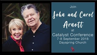 John and Carol Arnott Catalyst Conference 2018 Promo