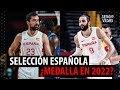 🏀🇪🇸 ESPAÑA 2022: ¿DEBUT de SANTI ALDAMA? ¿WILLY HERNANGÓMEZ TITULAR? ¿RUDY? POSIBLE CONVOCATORIA