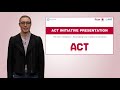 The act initiative objectives