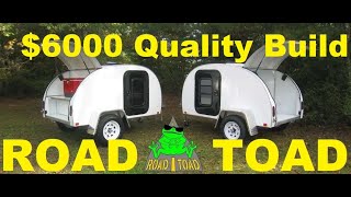 $6000 Road Toad Teardrop Trailer from CampInn Light weight quality