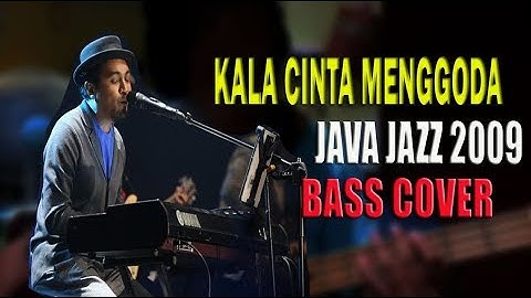 Glenn Fredly - Kala Cinta Menggoda Live at Java Jazz Festival 2009 Bass Cover YOSAFAT AGAPE