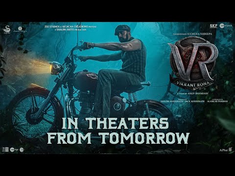 Vikrant Rona in Theaters from Tomorrow | Kichcha Sudeepa | Anup Bhandari | B Ajaneesh Loknath