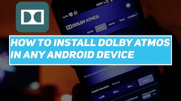 How To Install DOLBY ATMOS On Any Android Device