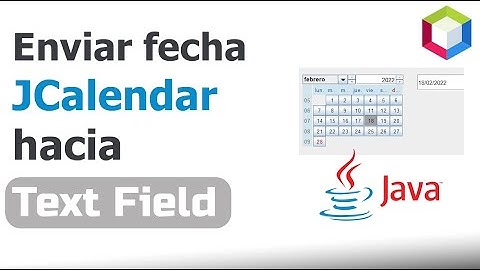 Setear fecha de JCalendar a componente Text Field en Java