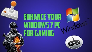 How to Optimize Windows 7 for GAMING