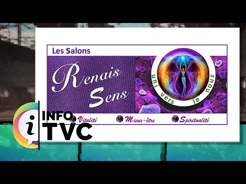 I.TVC HEBDO - 1er édition du Salon Renais Sens - 2023-11-03