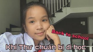 BACK TO SCHOOL: KHI THƯ CHUẨN BỊ ĐI HỌC - VIỆT THIÊN THƯ CHANNEL