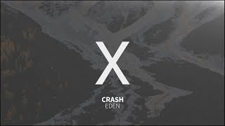 EDEN - crash