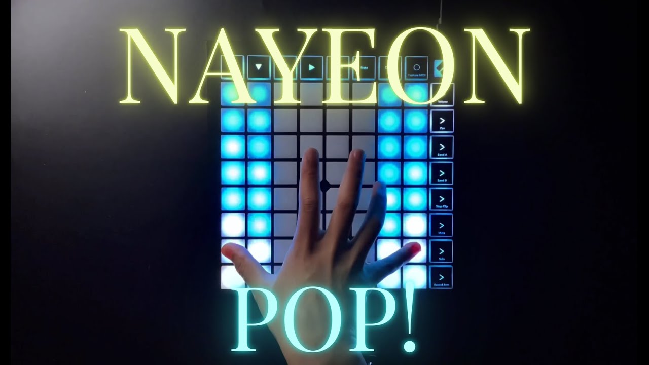 NAYEON - POP! // Launchpad Cover// 4K - YouTube
