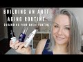 Part 2 of Building a Skincare Routine: Enhancing your basic routine