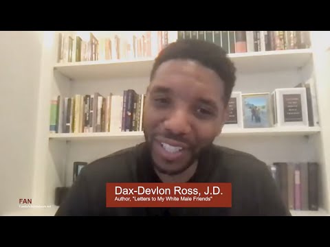 Dax-Devlon Ross, J.D. Ross: Letters to My White Male Friends ...