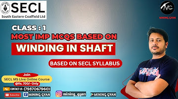 SECL Syllabus wise MCQS || Winding in shafts || Part-1 || Devendra Sir || Mining Gyan