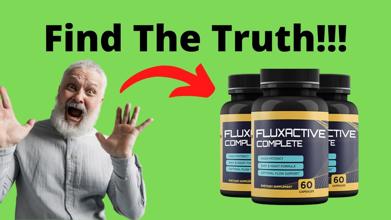 Fluxactive Complete Review. FLUXACTIVE COMPLETE. Does it Actually Work? Find out the Truth!